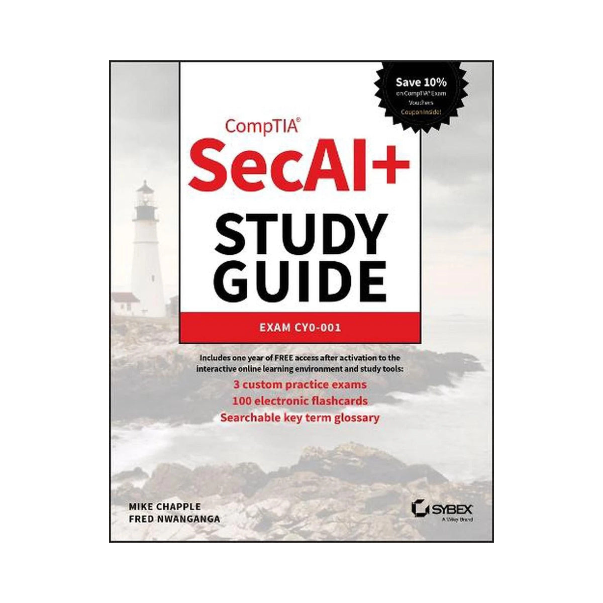 CCS201: CompTIA SecAI+ Study Guide: Exam CY0-001